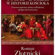 Skandale w historii Kościoła – Roman Złotnicki