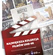 Największa w Polsce kolekcja filmów w jakości UHD na telewizorach Samsung Smart TV UHD 4K