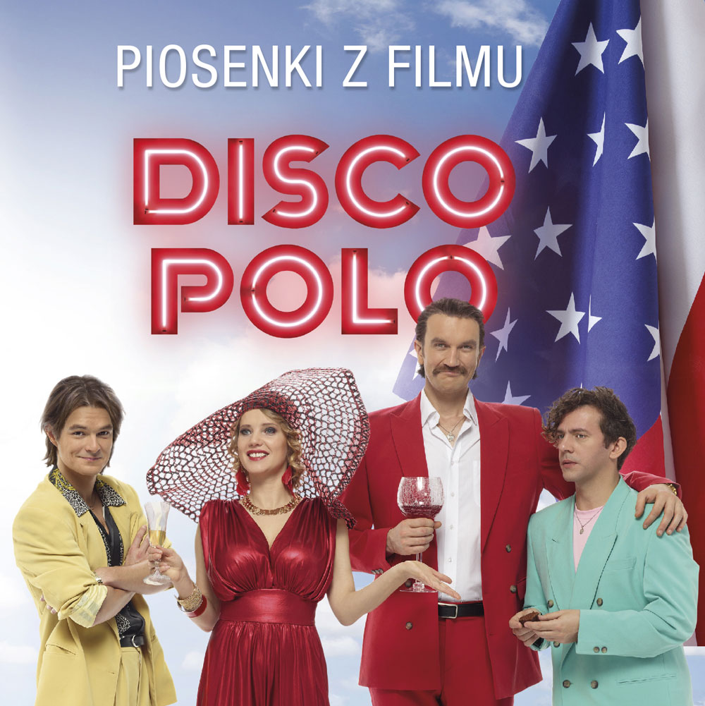 PŁYTA Z PIOSENKAMI Z FILMU ?DISCO POLO? W SPRZEDAŻY JUŻ OD 13 MARCA