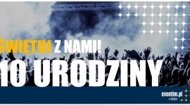 Eventim.pl świętuje 10.urodziny LIFESTYLE, Muzyka - Dystrybutor biletów na koncerty, festiwale, imprezy sportowe i kulturalne, firma Eventim.pl obchodzi w tym roku swój 10. jubileusz działania na polskim rynku.