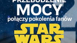 „PRZEBUDZENIE MOCY” POŁĄCZY POKOLENIA FANÓW STAR WARS?