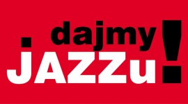 Dajmy Jazzu! LIFESTYLE, Muzyka - „Dajmy Jazzu!” to nowa kolekcja płyt, stworzona z udziałem znakomitego znawcy muzycznych gatunków – Hirka Wrony. Kolekcja będzie dostępna w sklepach Media Markt.