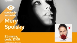 MERY SPOLSKY - SPOTKANIE AUTORSKIE LIFESTYLE, Muzyka - MERY SPOLSKY - SPOTKANIE AUTORSKIE 21 marca, godz. 17:00 empik Manufaktura, Łódź, ul. Karskiego 5