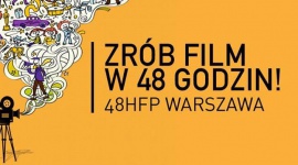 Rusza rejestracja do 48 Hour Film Project LIFESTYLE, Film - Już po raz ósmy, Fundacja Przestrzeń Filmowa, organizuje warszawską edycję międzynarodowego konkursu - 48 Hour Film Project.