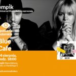 BLUE CAFE – SPOTKANIE AUTORSKIE – ŁÓDŹ