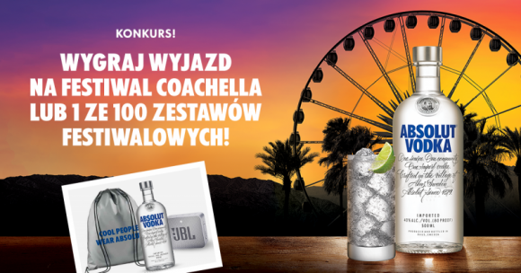 Absolut wystartował z kolejnym konkursem – wygraj bilety na Coachella Festival