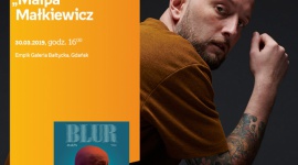 Łukasz „Małpa” Małkiewicz | Empik Galeria Bałtycka LIFESTYLE, Muzyka - spotkanie autorskie