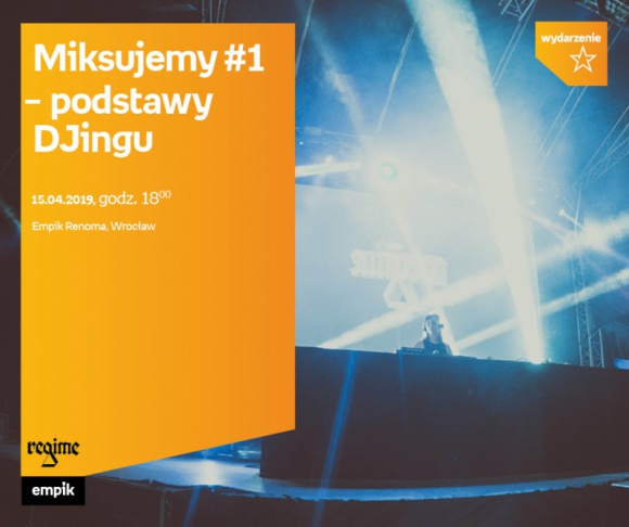 MIKSUJEMY – warsztaty DJ we Wrocławiu