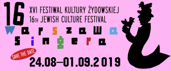 XVI Festiwal Kultury Żydowskiej Warszawa Singera
