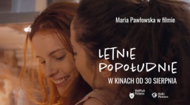 Letnie popołudnie - zwiastun filmu! LIFESTYLE, Film - Maria Pawłowska jako Laura w filmie "Letnie popołudnie". Film o miłości heteroseksualnej i walce o tolerancję. Zwiastun!