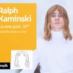 RALPH KAMINSKI – SPOTKANIE AUTORSKIE – ŁÓDŹ