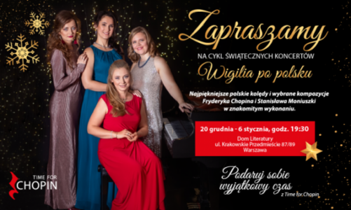 Time for Chopin zaprasza na świąteczne koncerty „Wigilia po polsku”