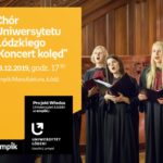 CHÓR UNIWERSYTETU ŁÓDZKIEGO – "KONCERT KOLĘD" – UNIWERSYTET ŁÓDZKI W EMPIKU