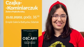 Katarzyna Czajka - Kominiarczuk | Empik Galeria Bałtycka LIFESTYLE, Film - spotkanie
