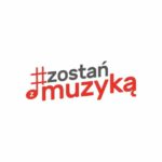 Zostań w domu, #zostańzmuzyką!