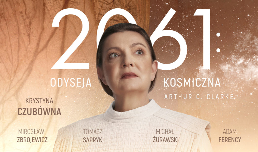 2061: Odyseja kosmiczna, trzecia część kultowej superprodukcji Audioteki. W roli głównej: Krystyna Czubówna